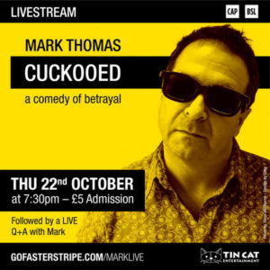 Mark Thomas Cuckooed Oct 2020