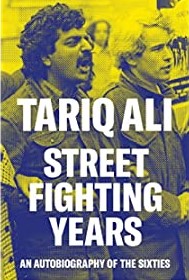 Tariq Ali - Street Fighting Years cover