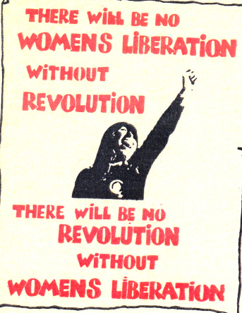 There Will Be No Women's Liberation Without Revolution
